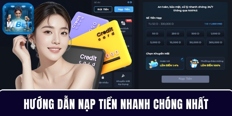 Hướng dẫn nạp tiền nhanh chóng nhất