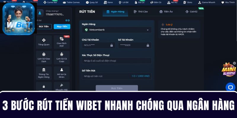 3 bước rút tiền WIBET nhanh chóng qua ngân hàng