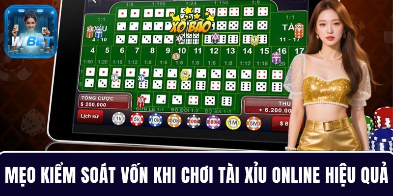 3 Mẹo kiểm soát vốn khi chơi Tài Xỉu online tại WIBET hiệu quả