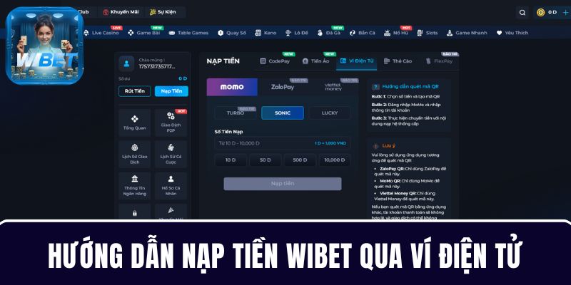 Các bước hướng dẫn nạp tiền WIBET qua ví điện tử