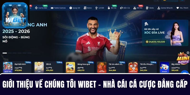 Giới thiệu WIBET - Thương hiệu cá cược online đẳng cấp