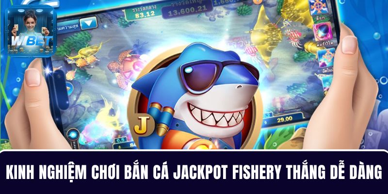 Kinh nghiệm chơi bắn cá thắng dễ dàng được chuyên gia chia sẻ