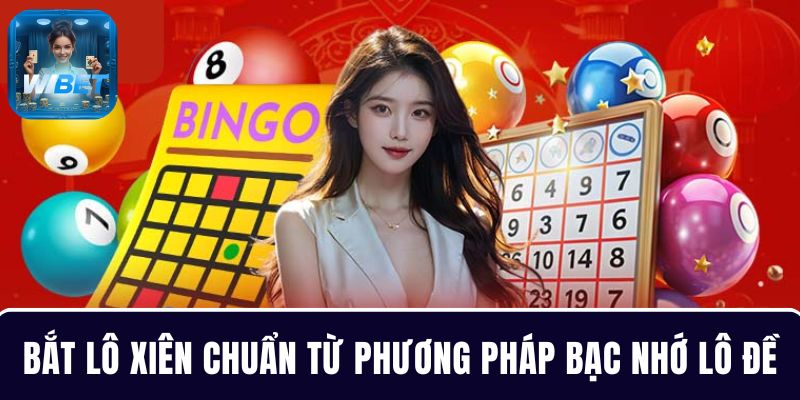 Phương pháp đánh lô xiên thông minh từ bạc nhớ lô đề